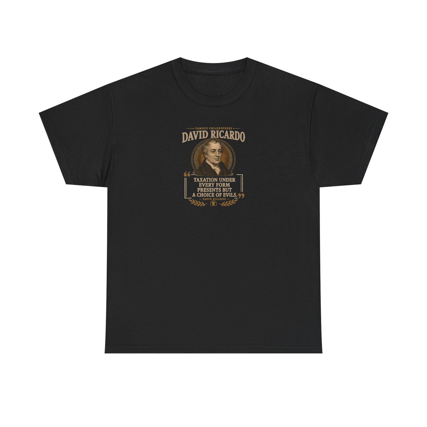 David Ricardo on Ethics and Taxation, Philosophy Tribute T-Shirt