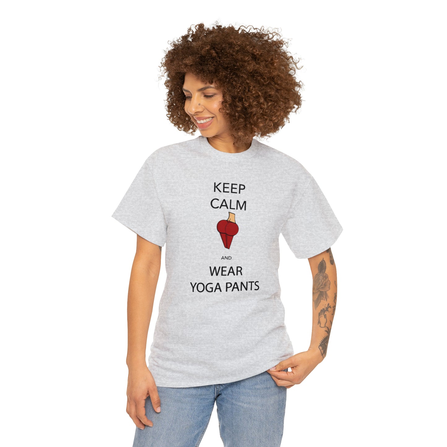 Keep Calm And Wear Yoga Pants T-Shirt