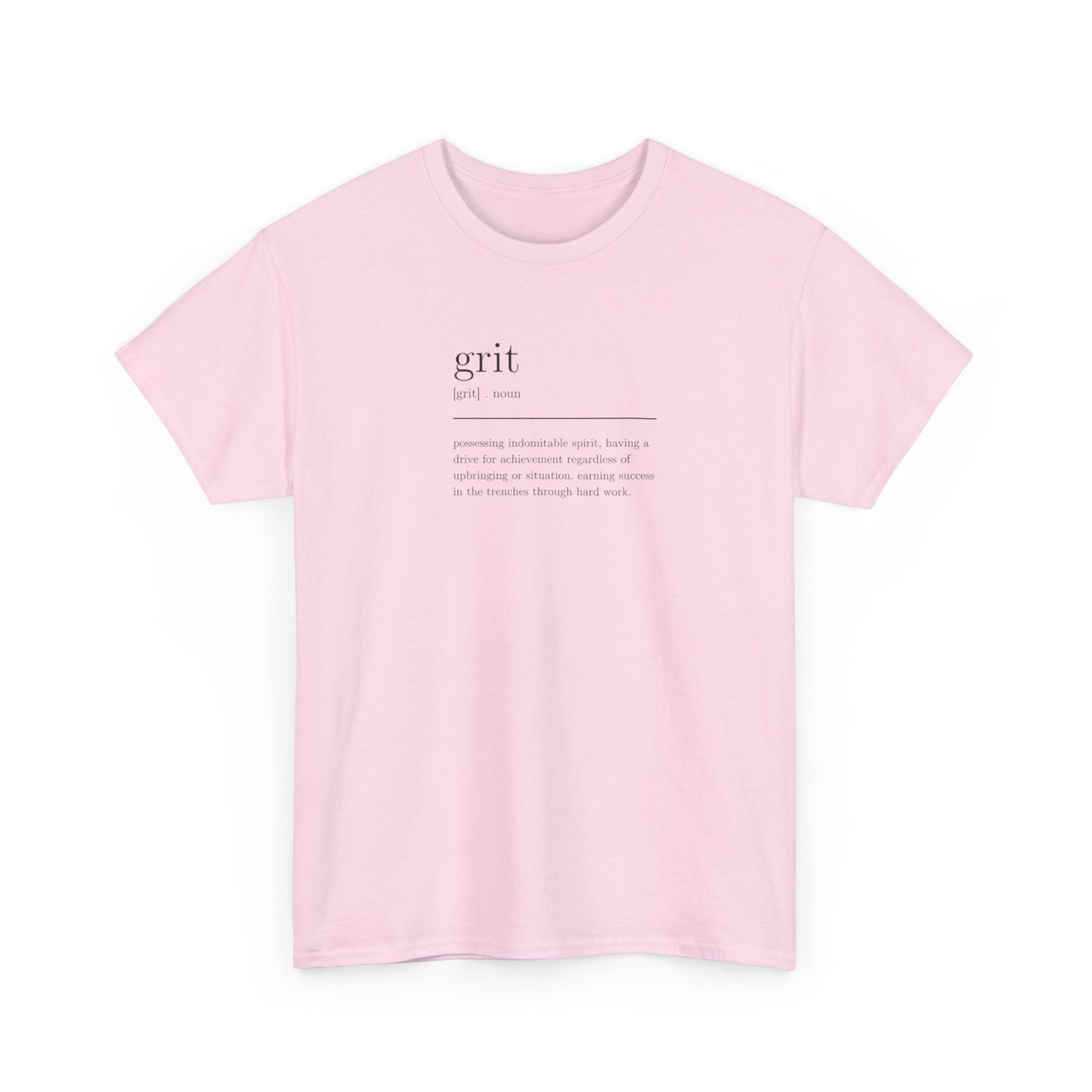 Grit, Noun, Possessing Indomitable Spirit T-Shirt