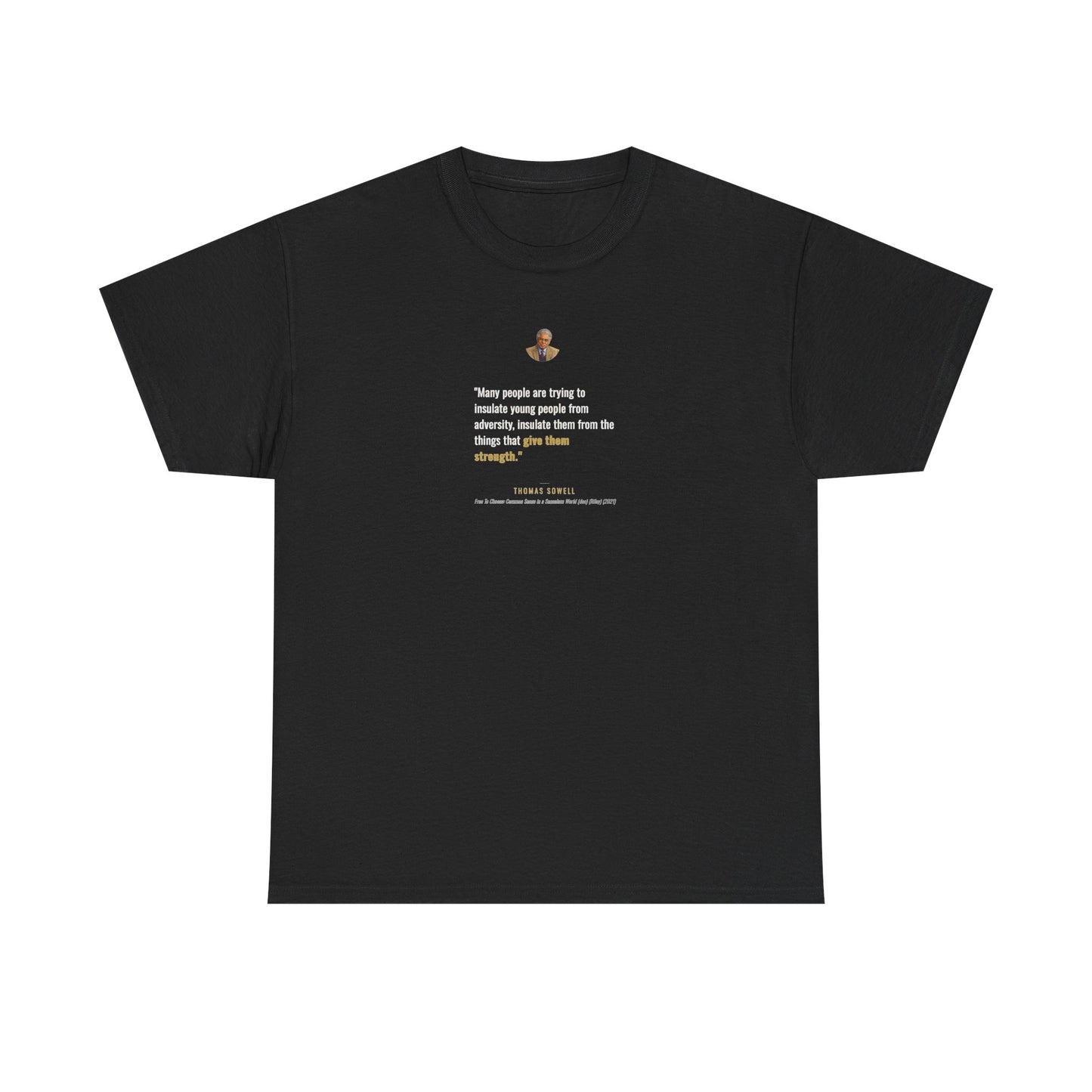 Thomas Sowell on Young People and Declining Resilience, Philosophy Tribute T-Shirt
