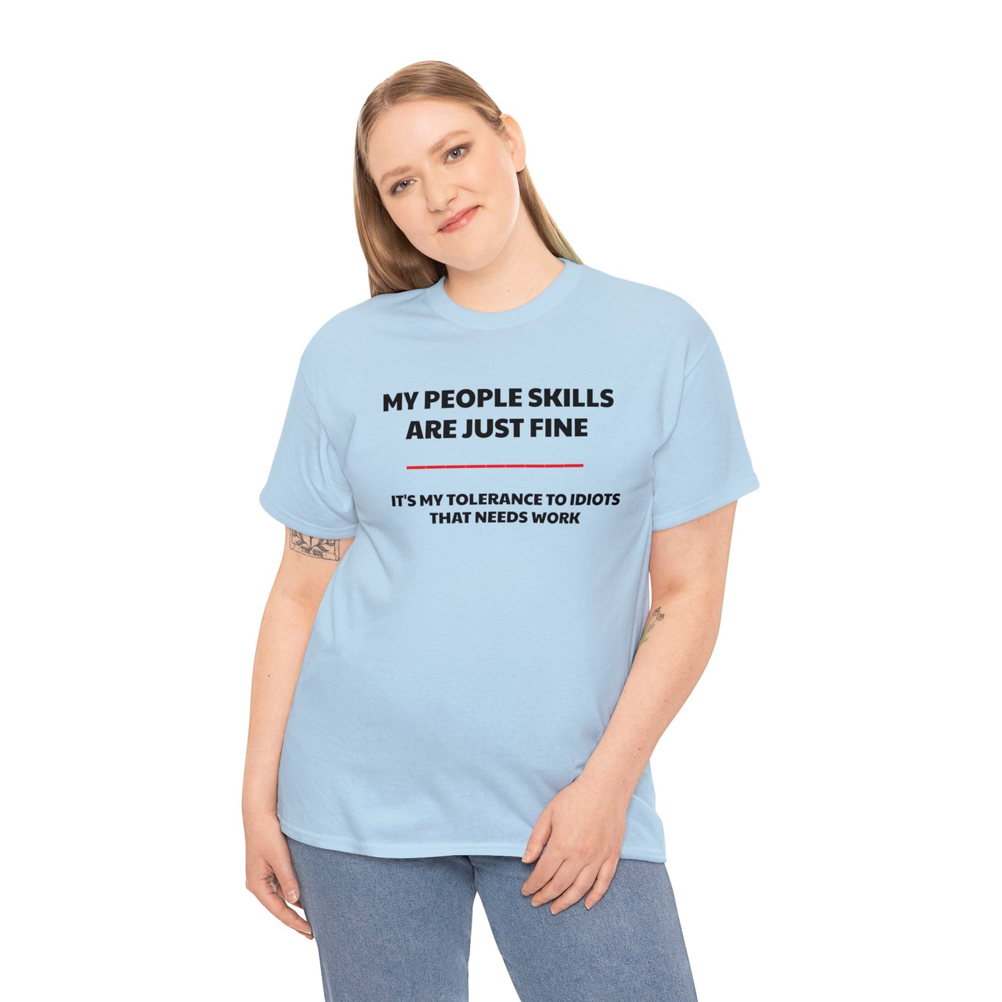 My People Skills Are Just Fine! Funny T-Shirt