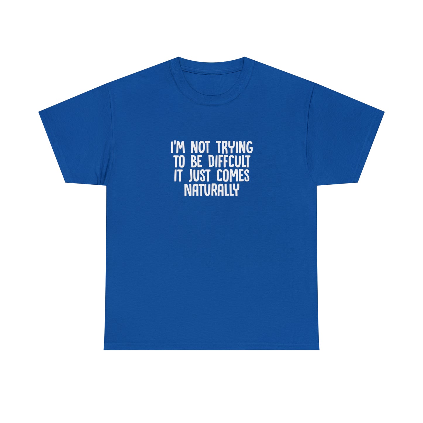 I'm Not Trying to Be Funny! T-Shirt