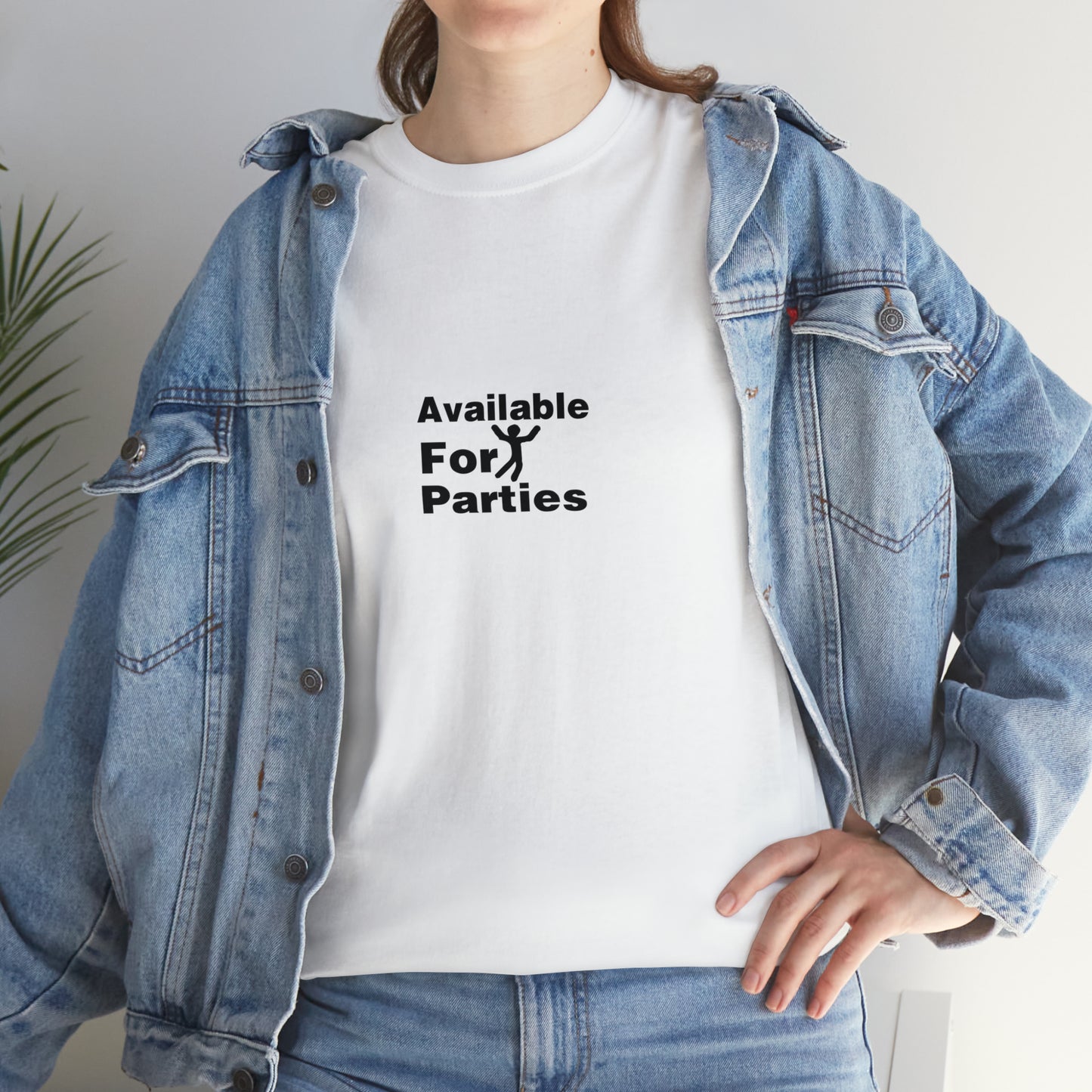 Available For Parties T-Shirt