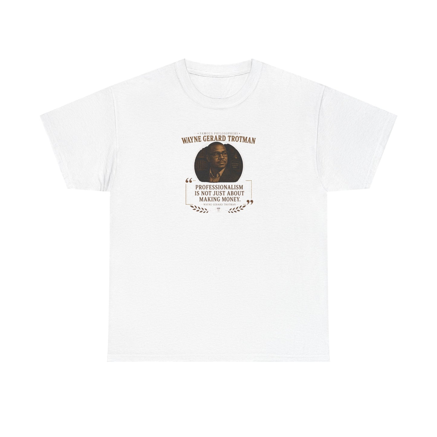 Wayne Gerard Trotman on Moral Responsibility, Philosophy Tribute T-Shirt