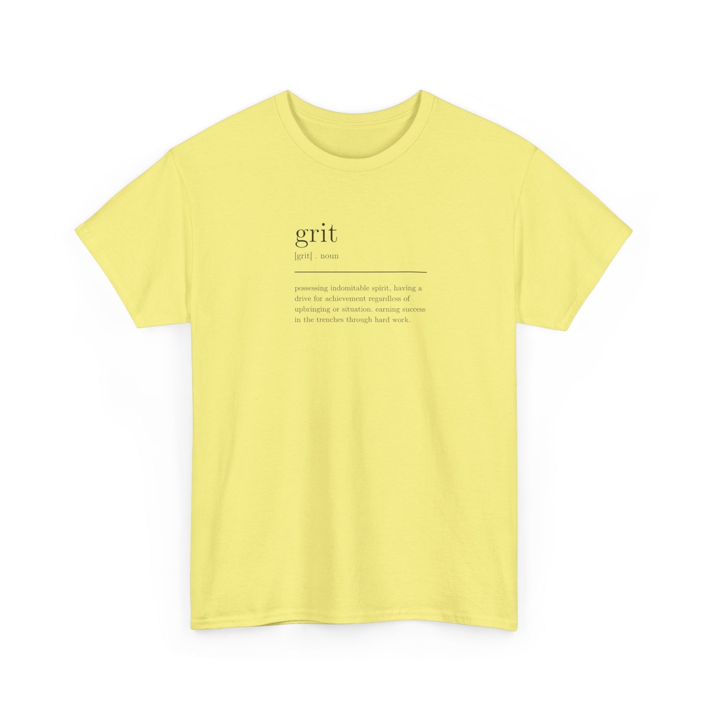 Grit, Noun, Possessing Indomitable Spirit T-Shirt