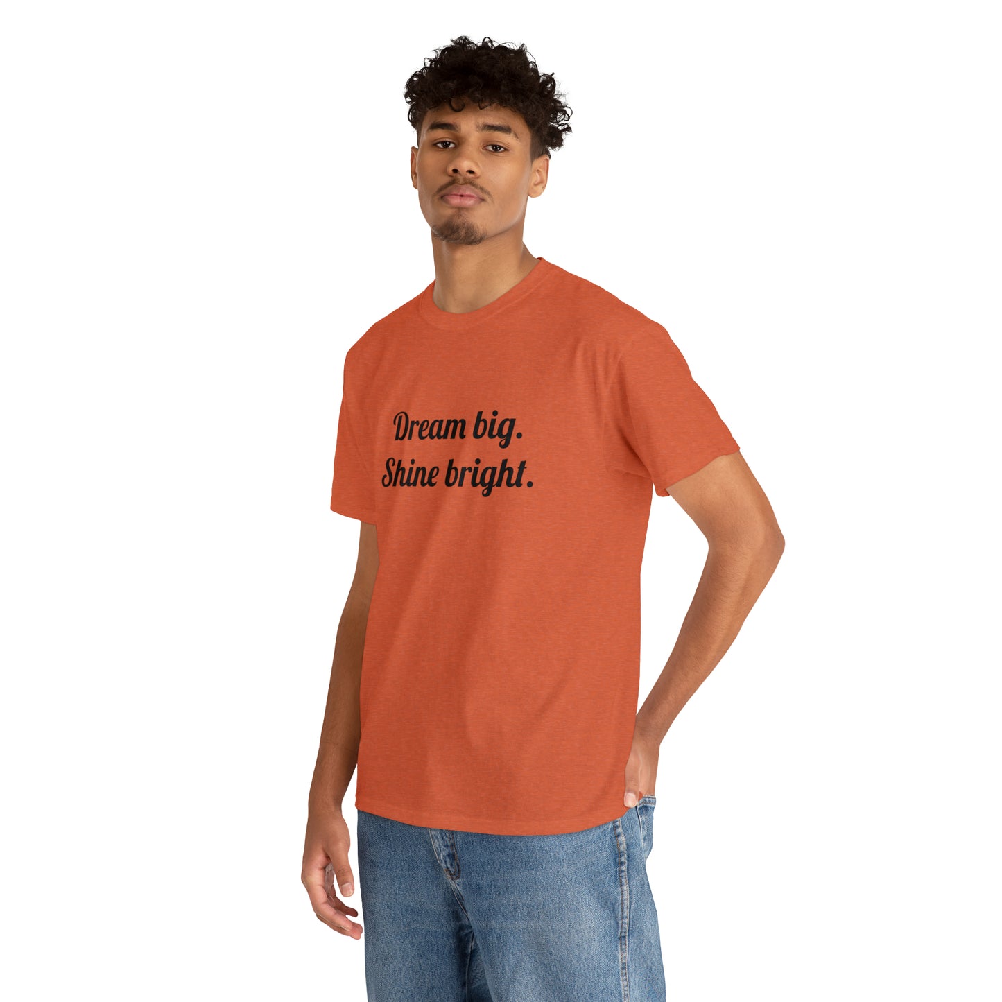 Dream Big, Shine Bright T-Shirt