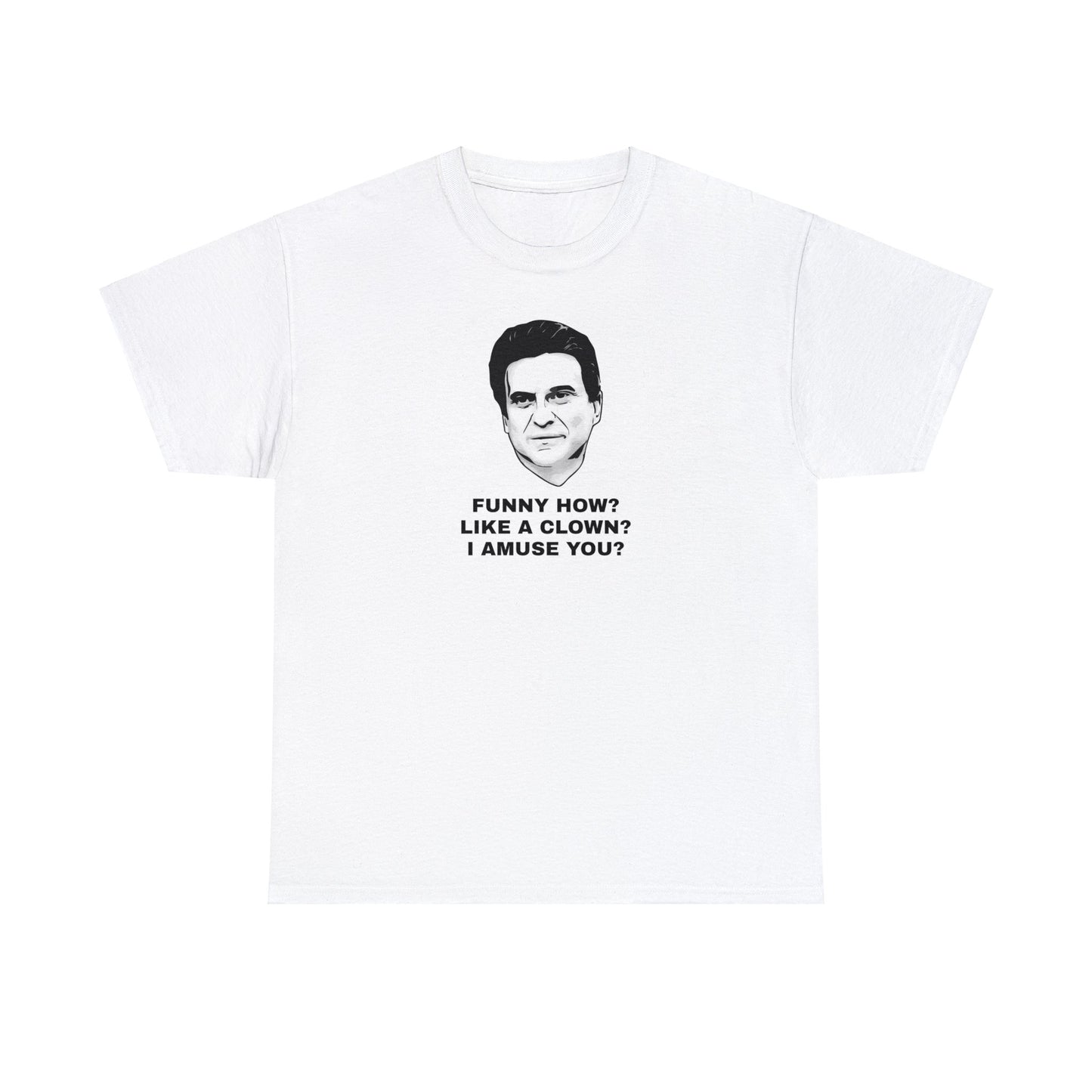 Funny How? Joe Pesci Goodfellas T-Shirt