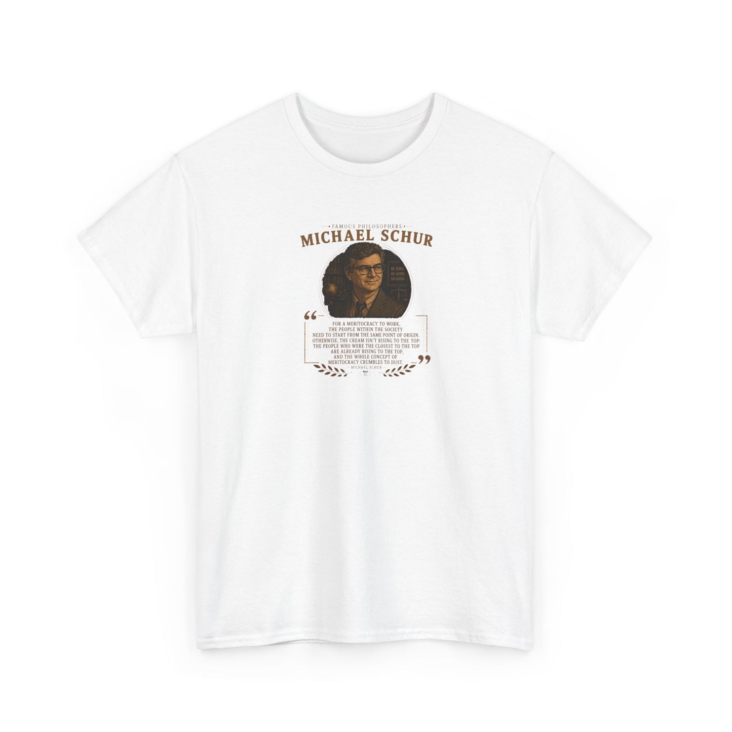 Michael Schur on the Illusion of Meritocracy, Philosophy Tribute T-Shirt