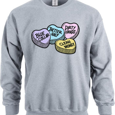 'Blue Collar, Clean Money, Dirty Hands, Better Half' Unisex Sweatshirt