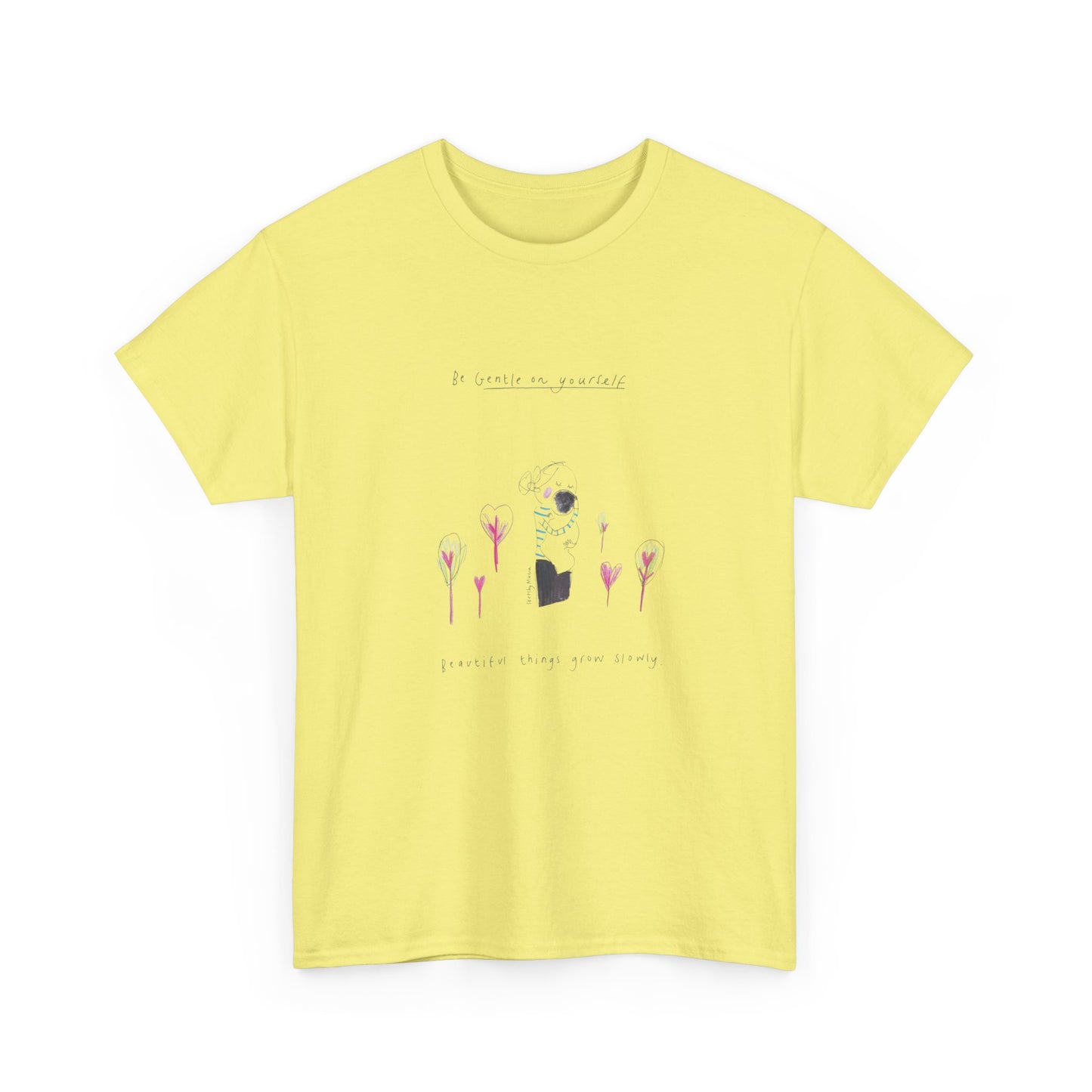 Be Gentle On Yourself, Mental Wellness T-Shirt