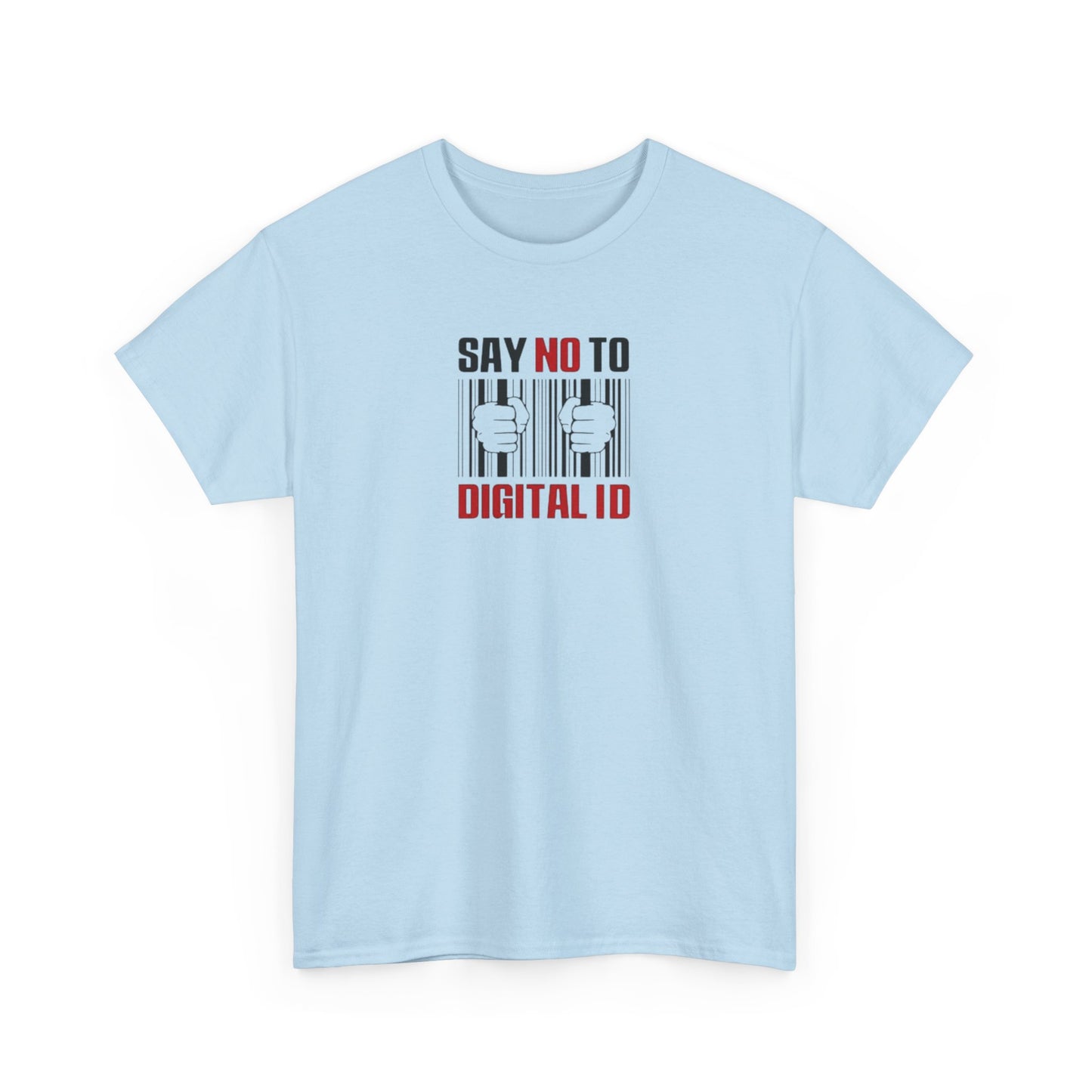 Say No To Digital ID T-Shirt