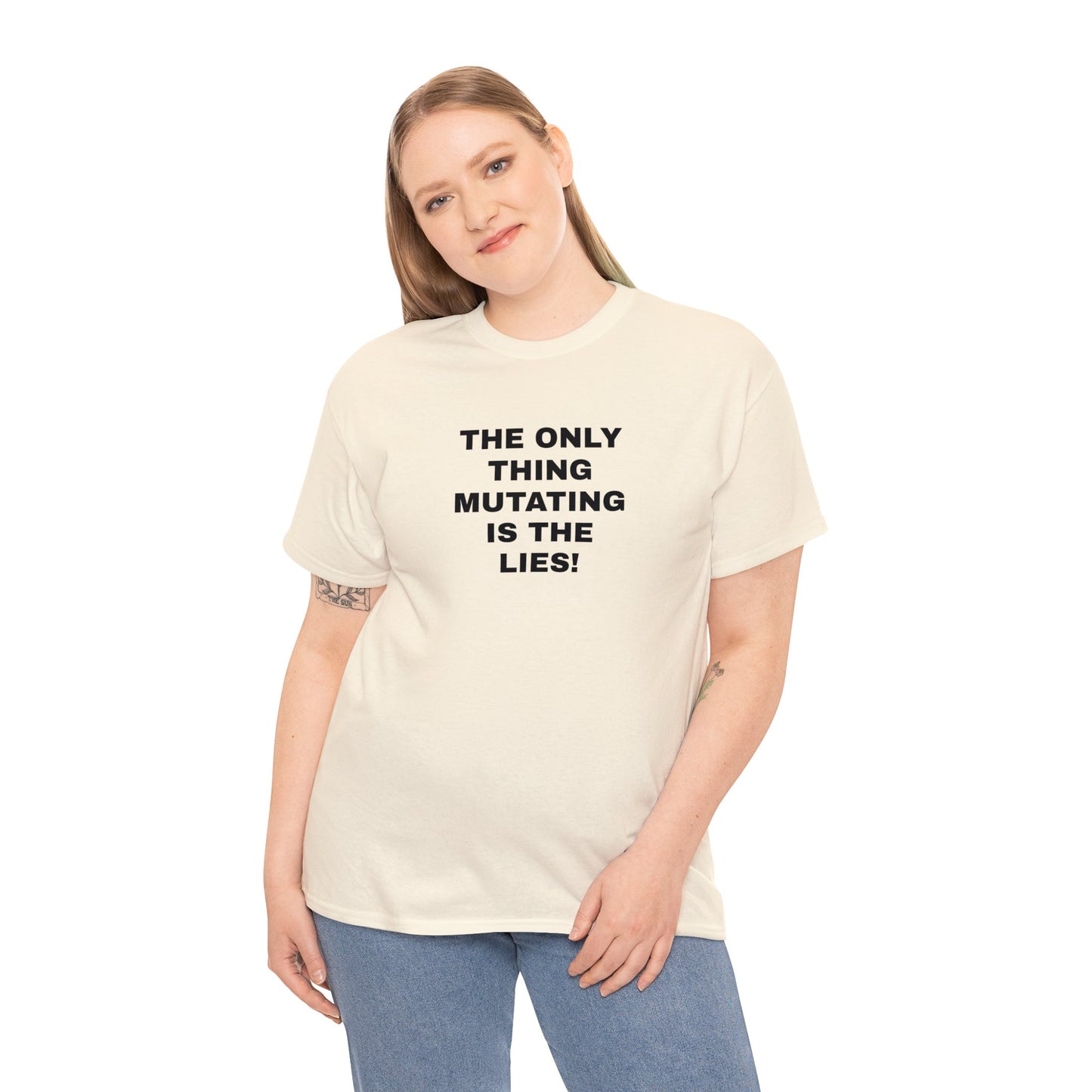 The Only Thing Mutating is the Lies, Pandemic T-Shirt