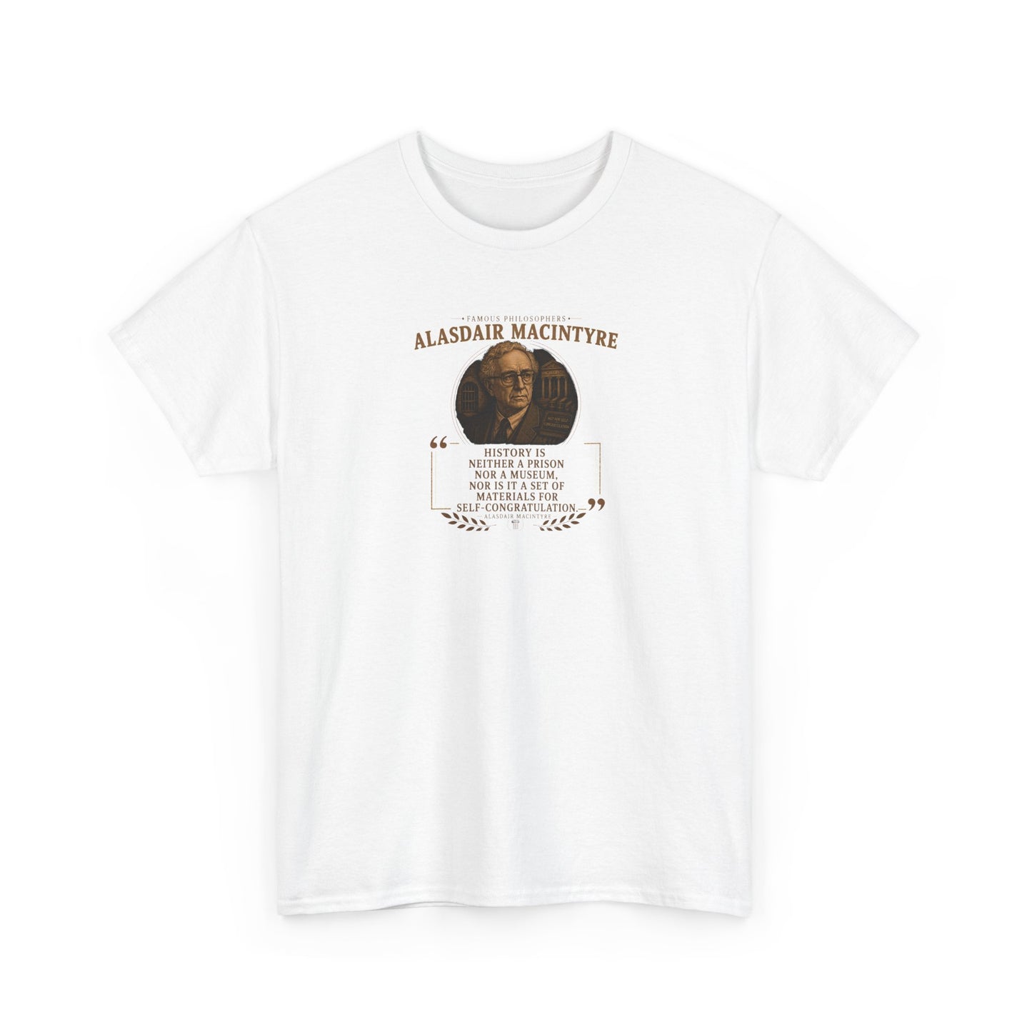 Alasdair MacIntyre on the Perspective of History, Philosophy Tribute T-Shirt