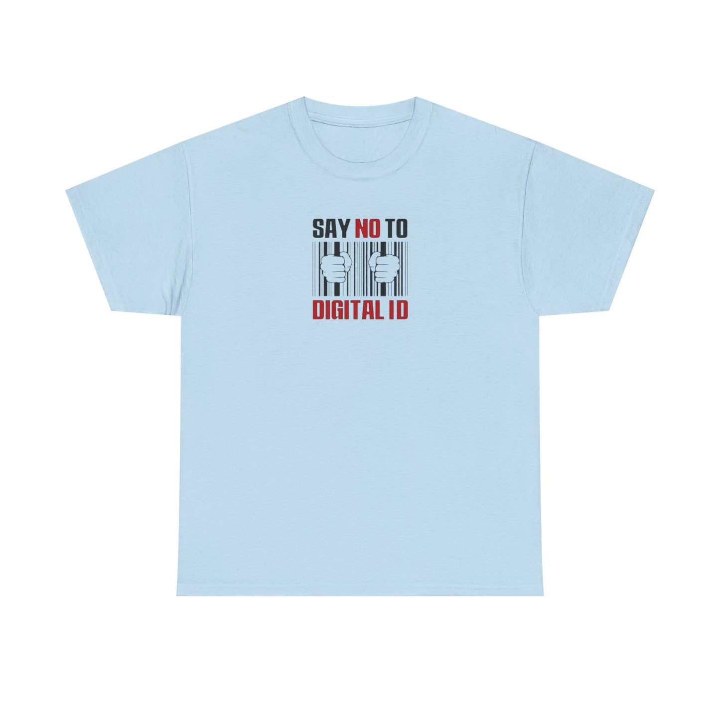 Say No To Digital ID T-Shirt