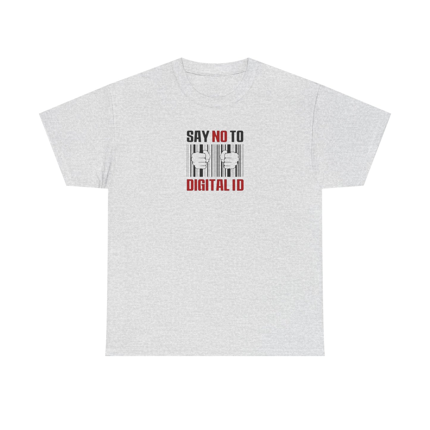 Say No To Digital ID T-Shirt