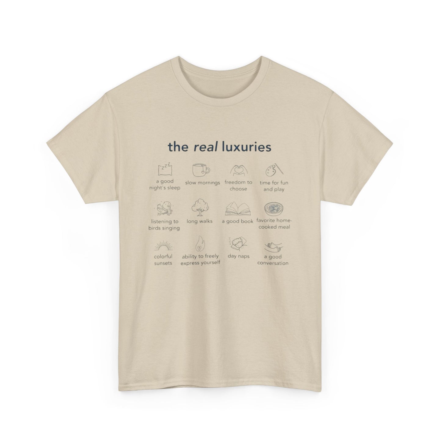 The Real Luxuries of Life, Mental Wellness T-Shirt