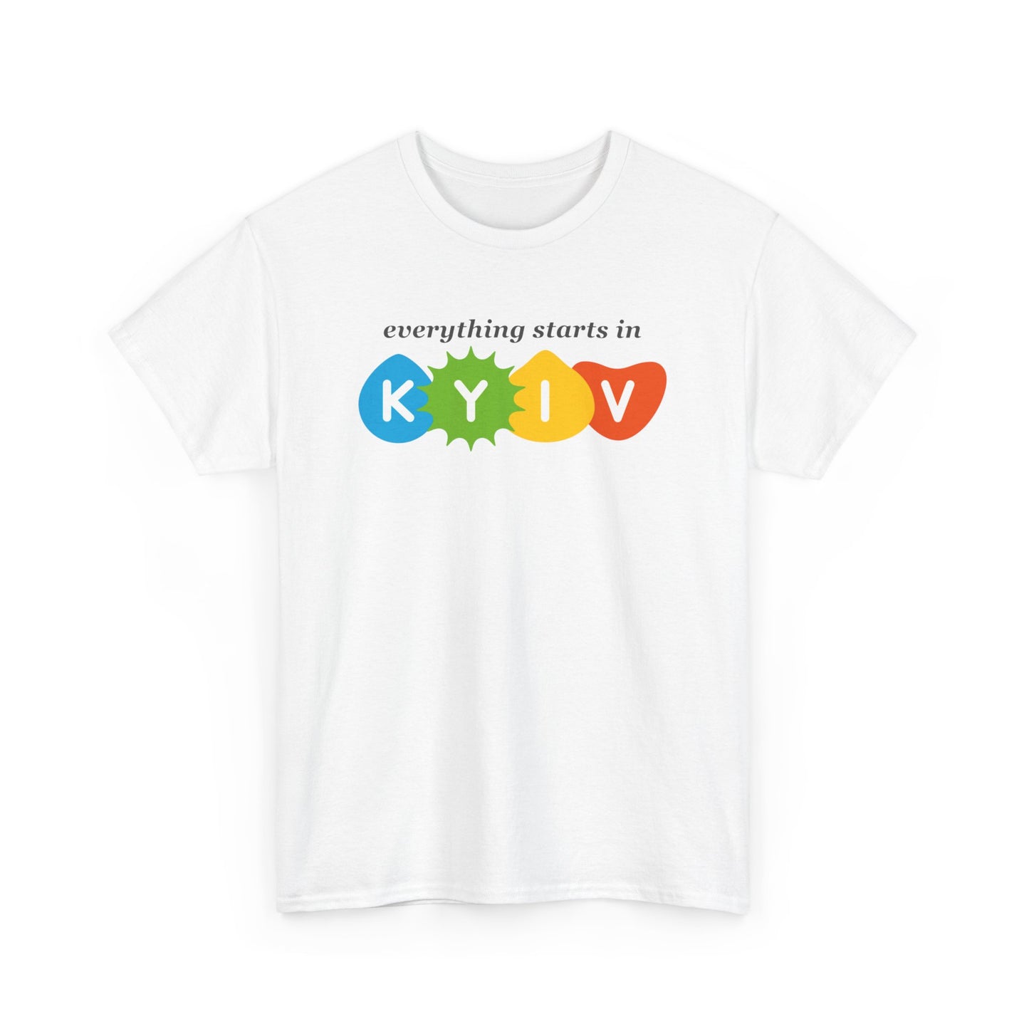 Kyiv Tourism T-Shirt 'Everything Starts in Kyiv'