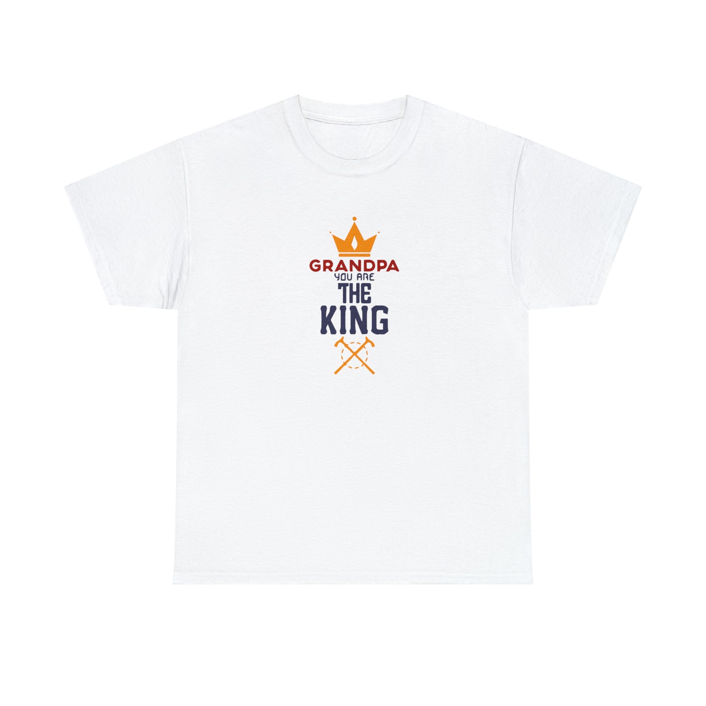 Grandpa You Are The King! T-Shirt