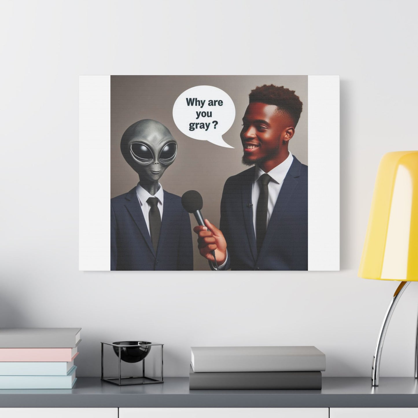 Why are you Gray? Who Says I am Gray? Funny Meme, Art Print on Canvas