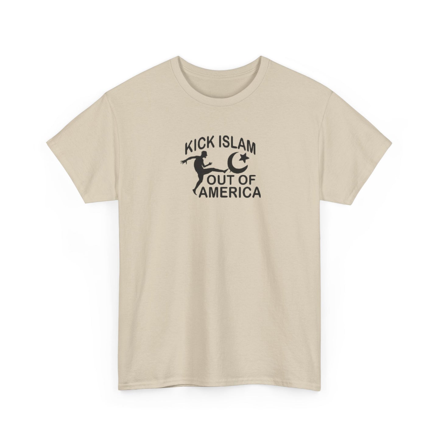Kick Islam Out of America T-Shirt