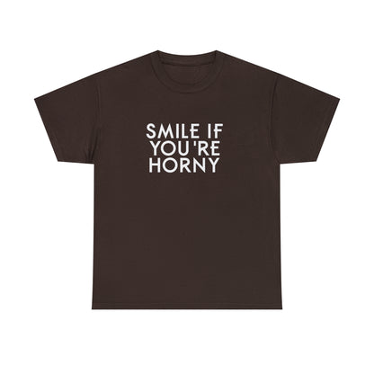 Smile If You're Horny Funny T-Shirt