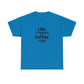 Life Happens, Coffee Helps T-Shirt