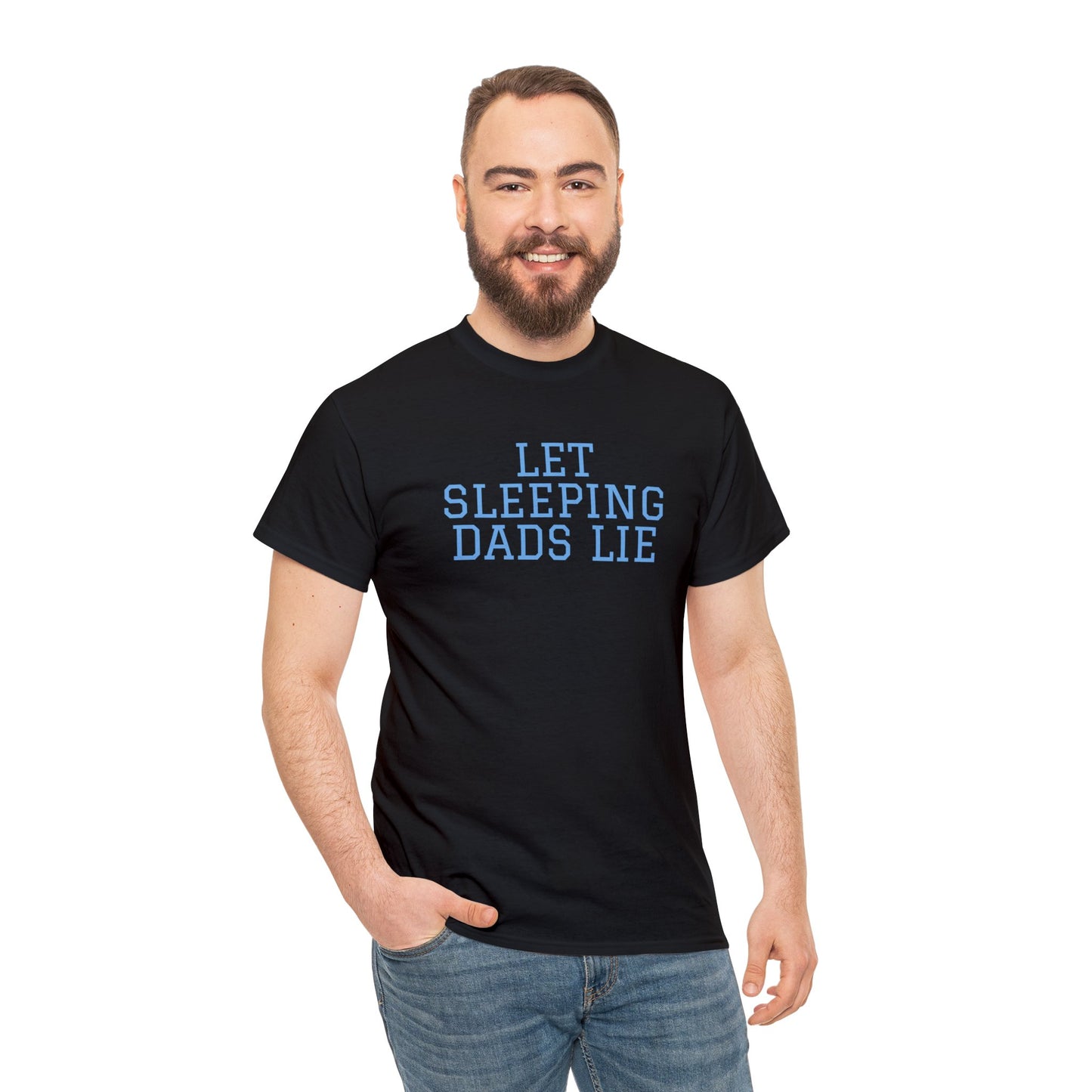 Let Sleeping Dads Lie, Father's Day T-Shirt