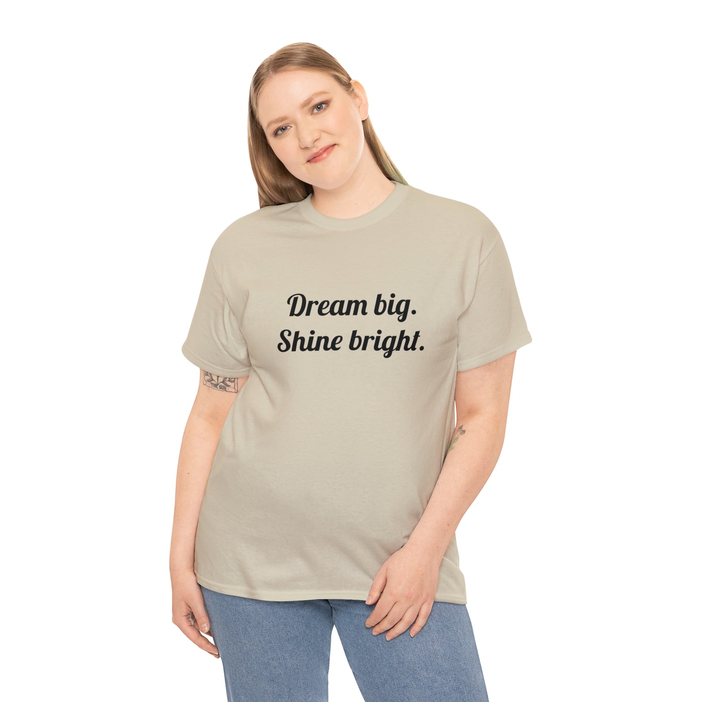 Dream Big, Shine Bright T-Shirt