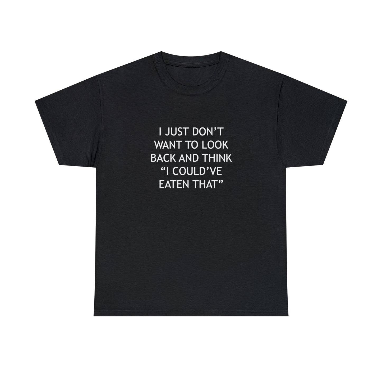 I Could Have Eaten That Funny Diet T-Shirt