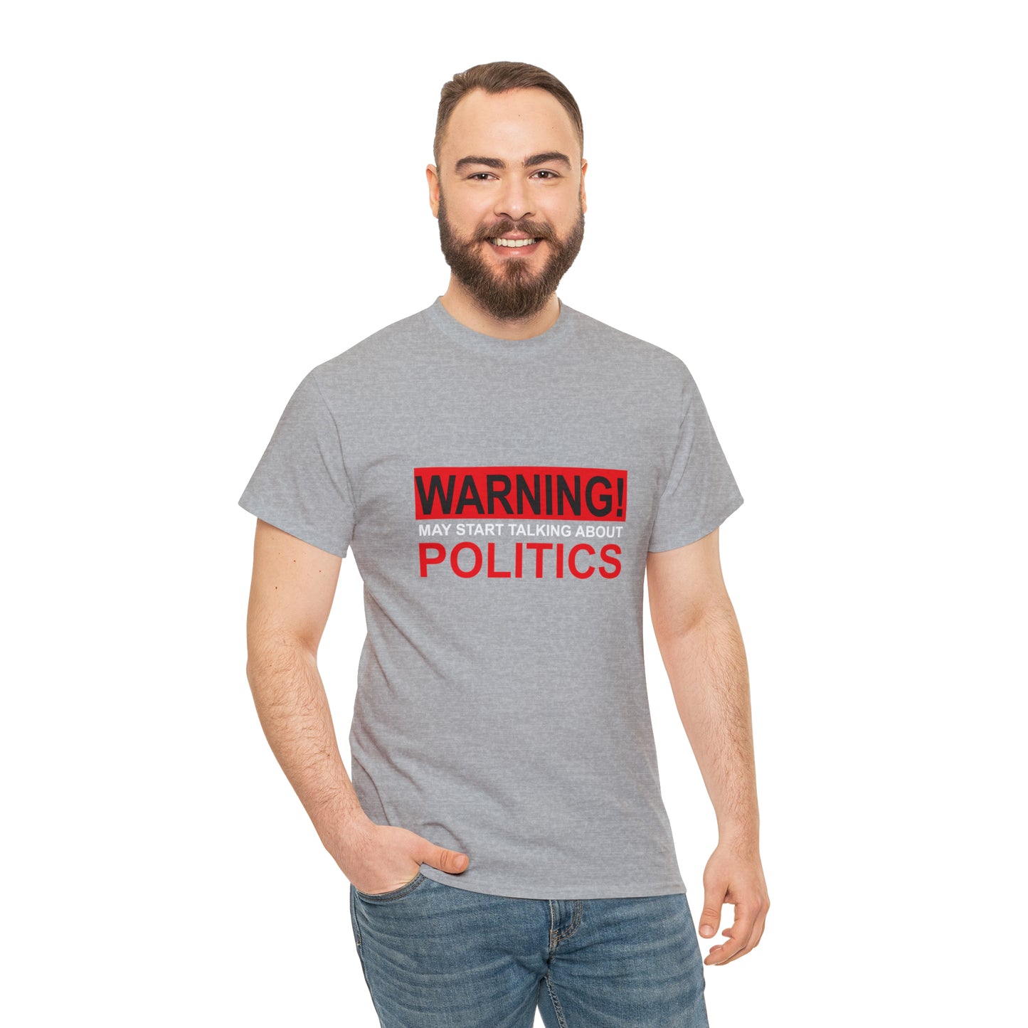 Warning! May Start Talking About Politics Funny T-Shirt Gift