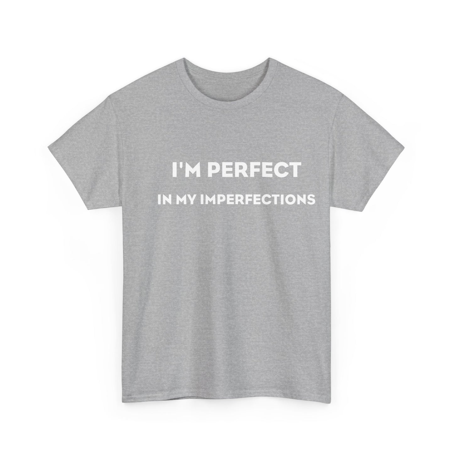 I'm Perfect In My Imperfections ヘビー コットン T シャツ