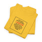 We Have Misjudged Labour, Graphic T-Shirt