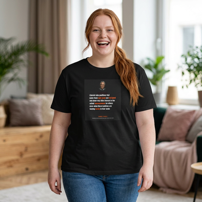 Thomas Sowell on the Vanity of Liberal Politics, Philosophy Tribute T-Shirt