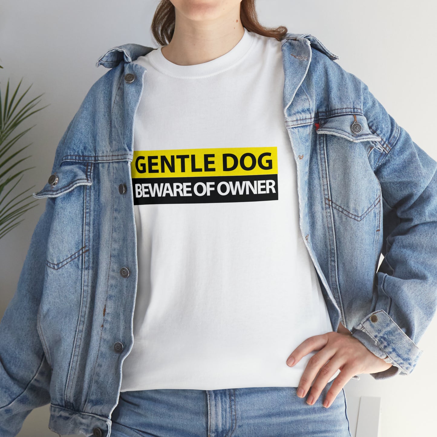 Gentle Dog, Beware of Owner Cotton T-Shirt