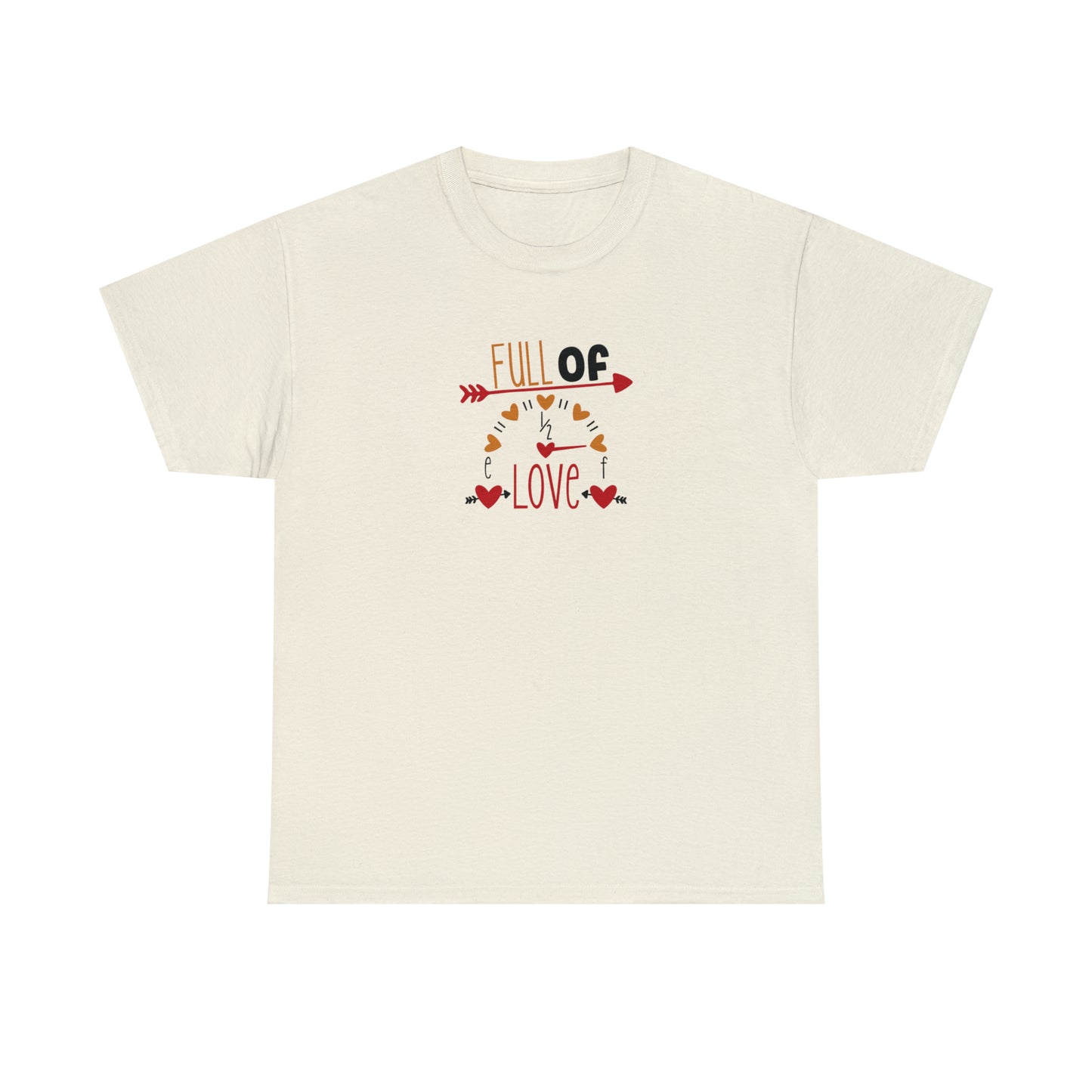 Full Of Love T-Shirt