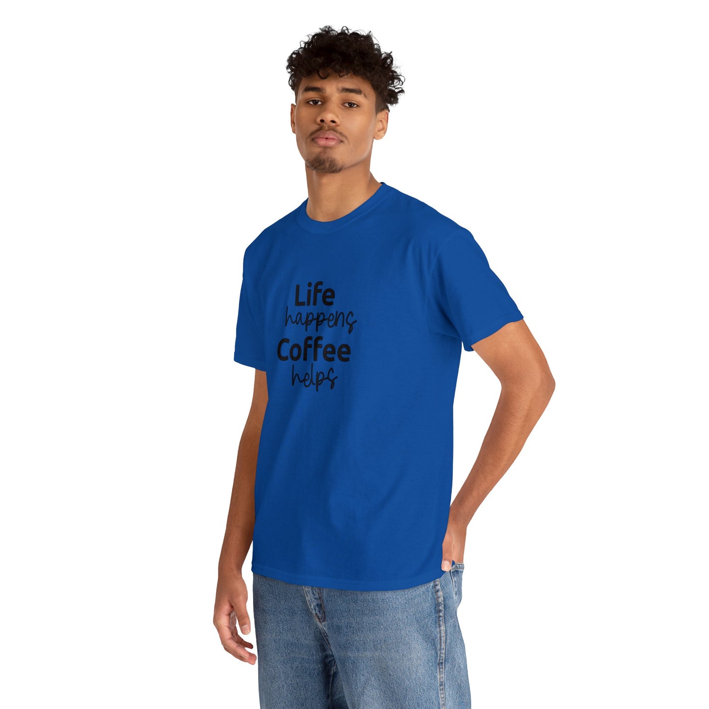 Life Happens, Coffee Helps T-Shirt