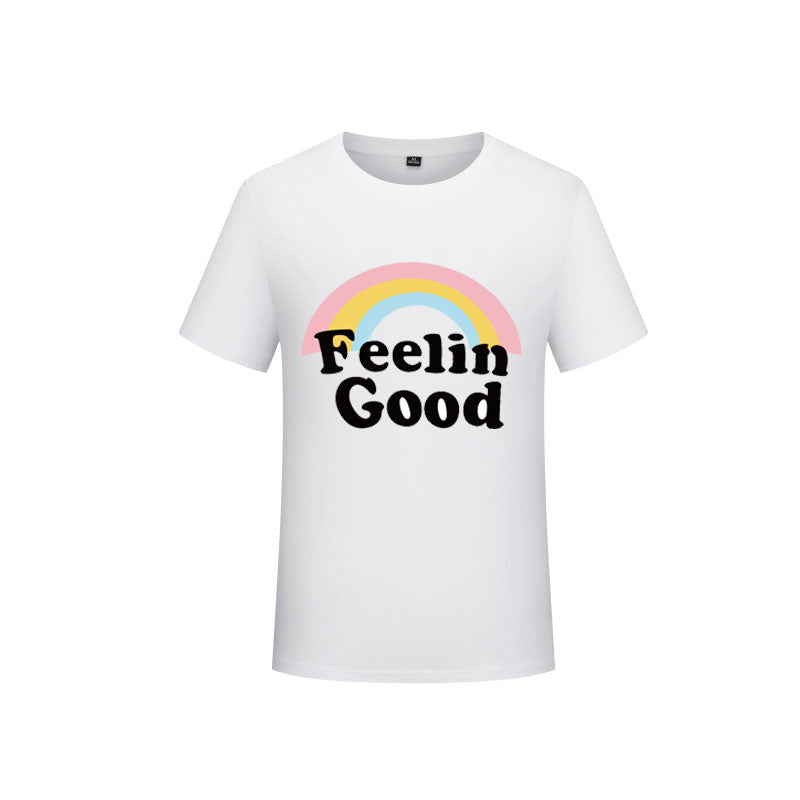 Feelin' Good  White T-Shirt, Rainbow Print