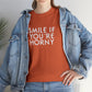 Smile If You're Horny Funny T-Shirt