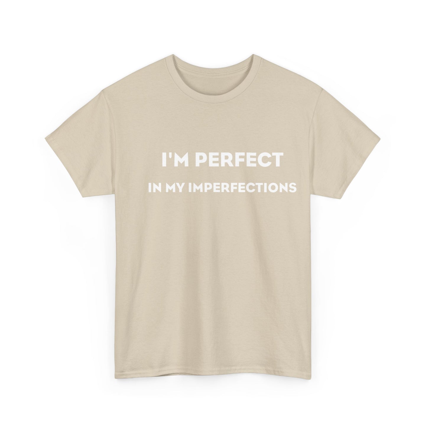 I'm Perfect In My Imperfections ヘビー コットン T シャツ