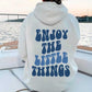 'Enjoy the Little Things' Oversized Hoodie