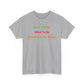 Don't Tell Me What to Do, Unless You are Naked, Funny T-Shirt