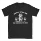 Don't Spot Me I'm Trying to Die! Funny Gym T-Shirt