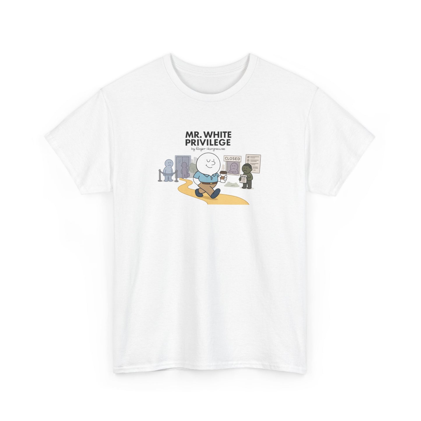 Mr White Privilege, Funny Mr Men Cartoon Art T-Shirt