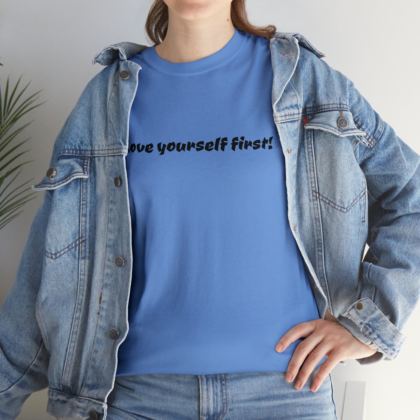 Love Yourself First! Cotton T-Shirt