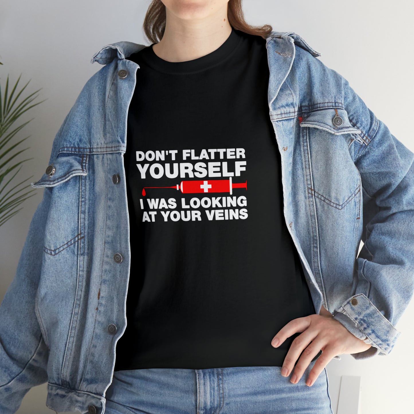 Don't Flatter Yourself, Funny Doctor T-Shirt