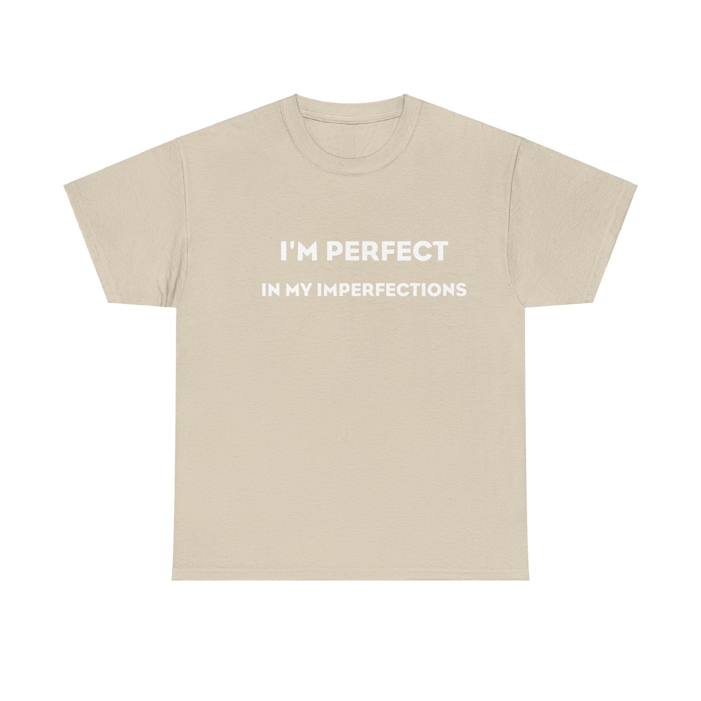 I'm Perfect In My Imperfections ヘビー コットン T シャツ