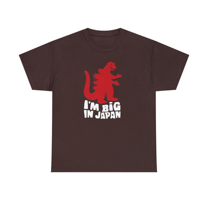 I'm Big In Japan Funny T-Shirt