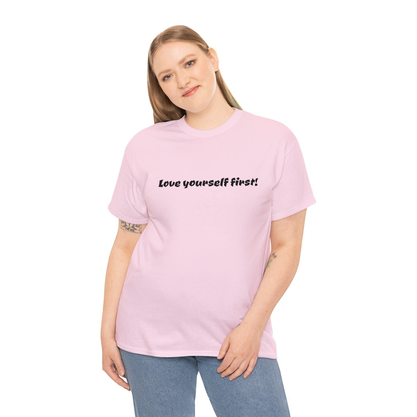 Love Yourself First! Cotton T-Shirt