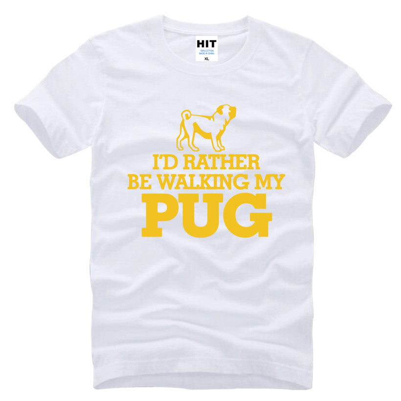 I'd Rather be Walking My Pug T-Shirt, Pug Lover Gift