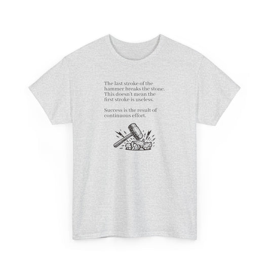 Success is the Result of Continuous Effort, Positive Vibes T-Shirt